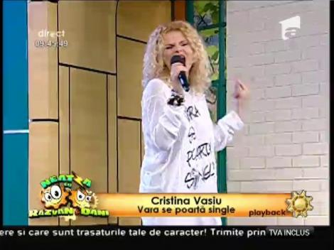 Cristina Vasiu - "Vara se poartă single"