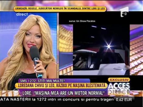 Lorenada Chivu: "Dacă Leo se simte jignit că vând maşina primită de la el, să-mi cumpere alta mai nouă!"