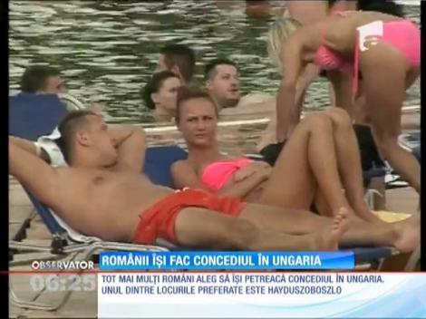 Tot mai mulţi români îşi fac concediul în Ungaria