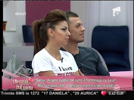 Oana, despre relaţia ei cu Laur: "Mă complac într-o relaţie care nu este relaţie!"
