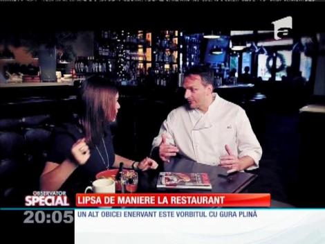 Special! Lipsa de maniere la restaurant
