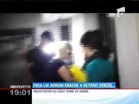 Fiica lui Adrian Enache a retrăit coşmarul atacului