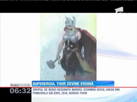 Supereroul Thor devine femeie