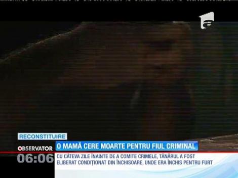 Moarte pentru moarte! E strigătul mamei celui care şi-a măcelărit familia