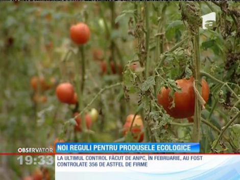 Noi reguli pentru produsele ecologice