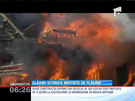 Mai multe clădiri istorice din Marea Britanie, mistuite de flăcări
