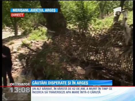 Căutări fără speranţă, în judeţele Argeş şi Vâlcea
