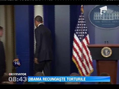 Barack Obama recunoaşte torturile