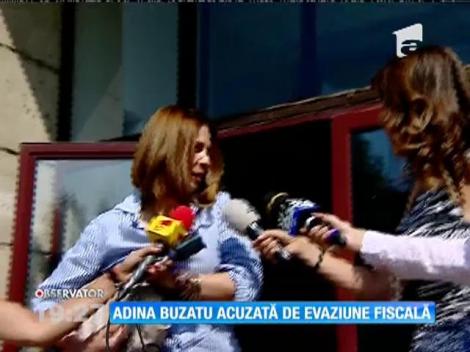Adina Buzatu acuzată de evaziune fiscală