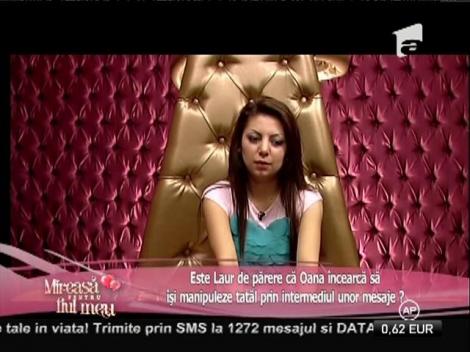 Laur este deranjat de comentariile Oanei la adresa mamei lui
