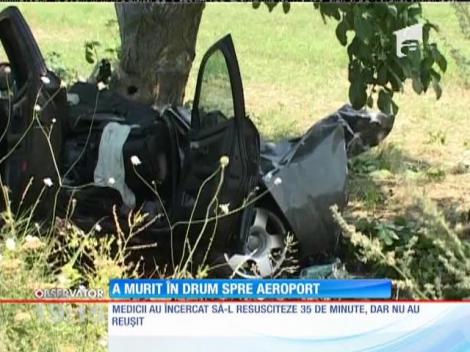Un tânăr a murit în drum spre aeroport