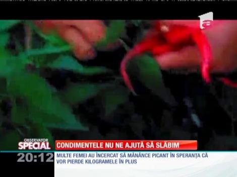 Condimentele nu ne ajută să slăbim