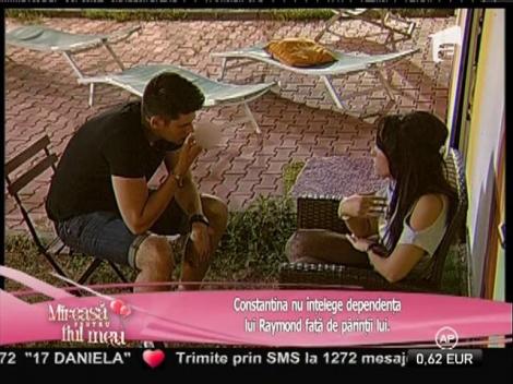 Constantina nu înțelege dependența lui Raymond față de părinții lui