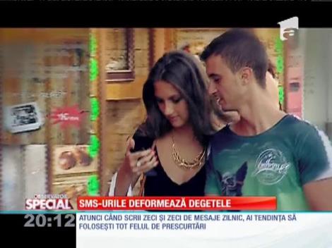 SMS-urile deformează degetele