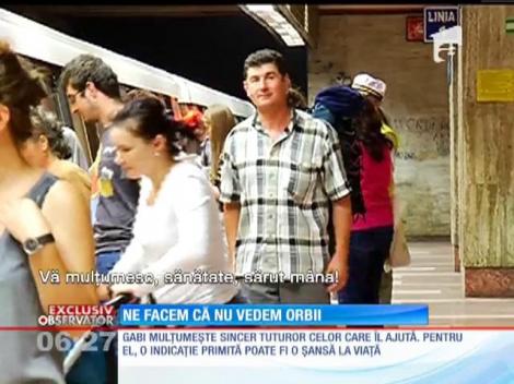 EXCLUSIV! Ne facem că nu vedem orbii