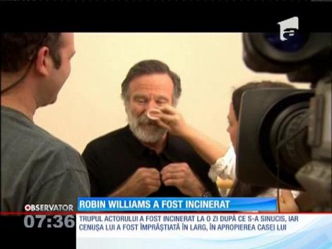 Regretatul actor Robin Williams a fost incinerat la o zi după sinucidere