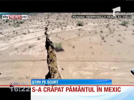S-a crăpat pământul în Mexic