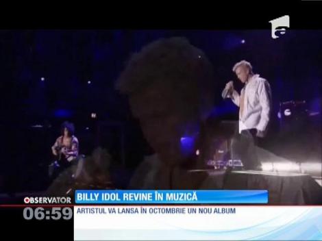 Billy Idol revine în muzică