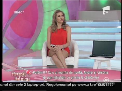 Andrei, către Cristina: ”Dacă nu îți ceri scuze, nu mai facem nuntă!”
