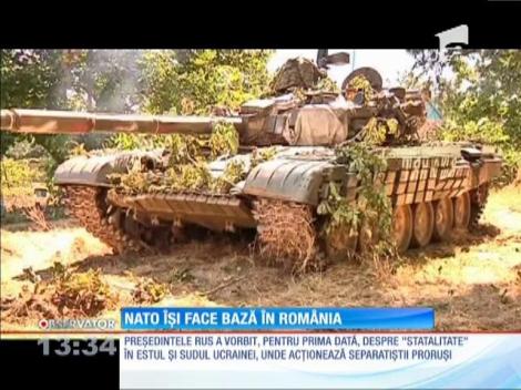 NATO îşi face bază în România