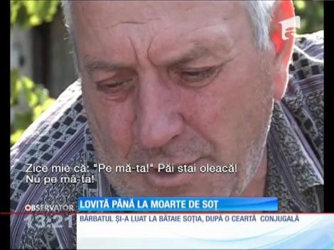 Lovită până la moarte de soţ