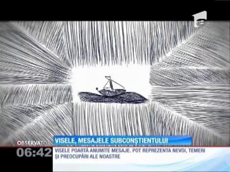 Visele, mesajele subconştientului