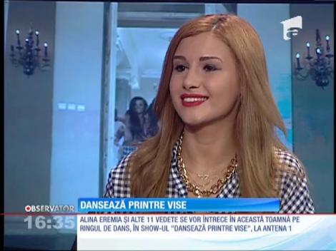 Alina Eremia participă la "Dansează printre vise" de la Antena 1!