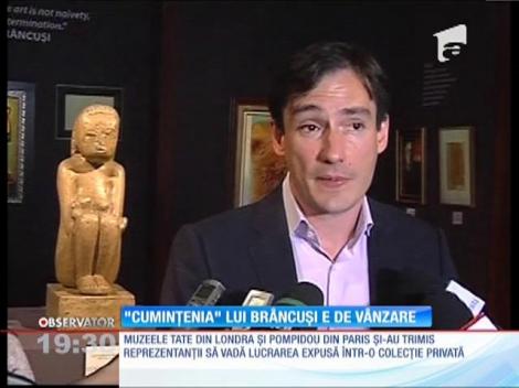 ”Cuminţenia pământului” a lui Brâncuși, scoasă la vânzare