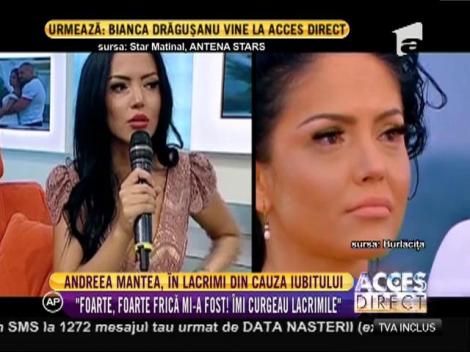 Andreea Mantea, în lacrimi din cauza iubitului: Uite ce i-a făcut alesul ei, Cristi!