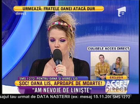 Oana Lis: "Fratele meu nu a înțeles că nu mai am bani!"