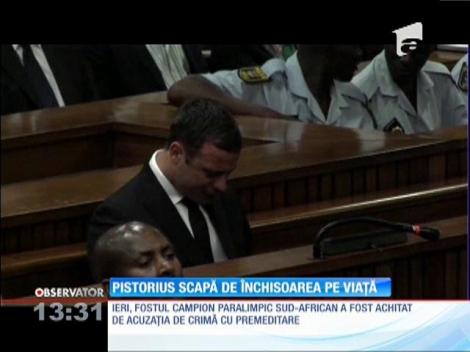 Oscar Pistorius scapă de închisoarea pe viaţă