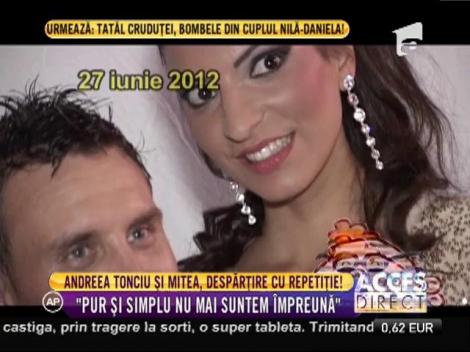 Andreea Tonciu şi Mitea, despărțire cu repetiție