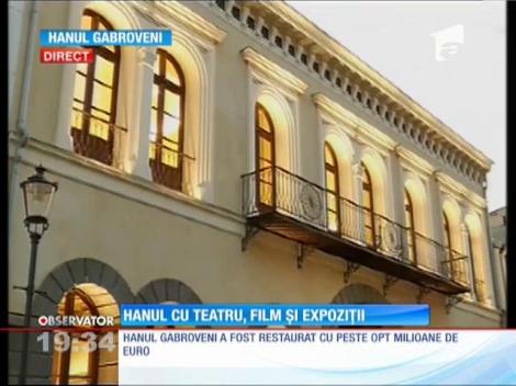 Se deschide hanul Gabroveni!