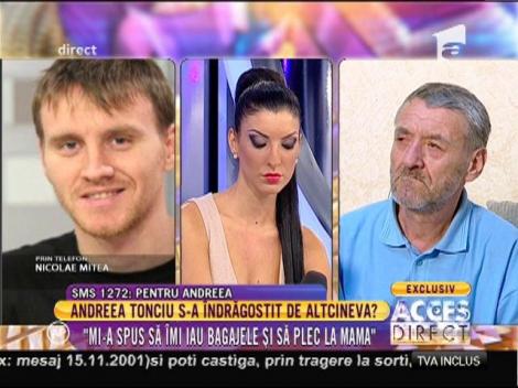 Nicolae Mitea: ”Andreea, vom putea locui din nou singuri!”