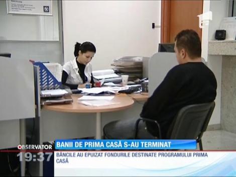 S-au terminat banii pentru programul ”Prima Casă”