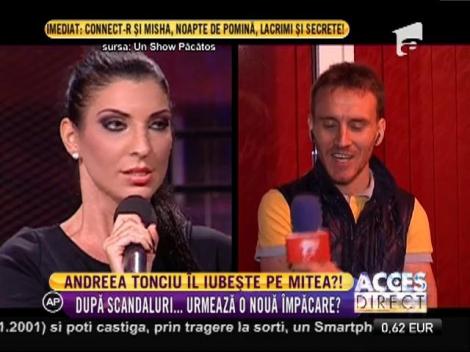 Focul dragostei nu s-a stins între Andreea Tonciu şi Mitea!