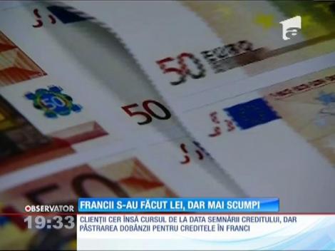 O bancă propune transformarea unui credit luat în franci eleveţieni în lei, dar la dobândă dublă