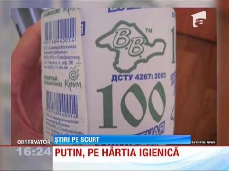Putin, pe hârtia igienică