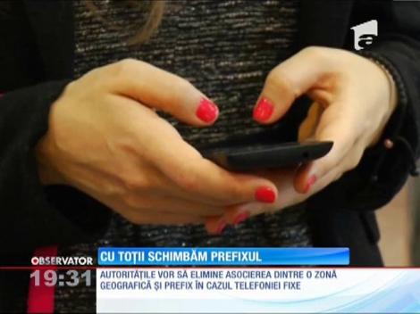 Prefixul unui număr de telefon nu va mai corespunde cu zona geografică
