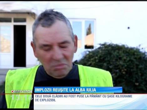 Implozii reuşite la Alba Iulia