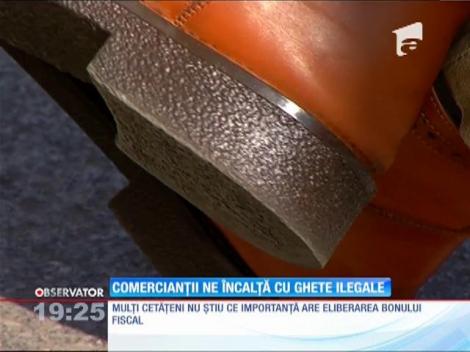 Comercianţii ne încalţă cu ghete ilegale