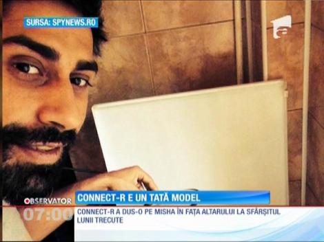 Connect-R e un tătic model!