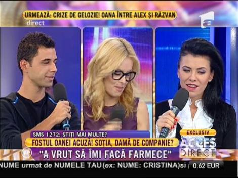 Alex: "A vrut să îmi facă farmece"