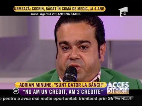Adrian Minune: "Sunt dator la bănci. Am făcut împurmuturi să-mi iau maşini"