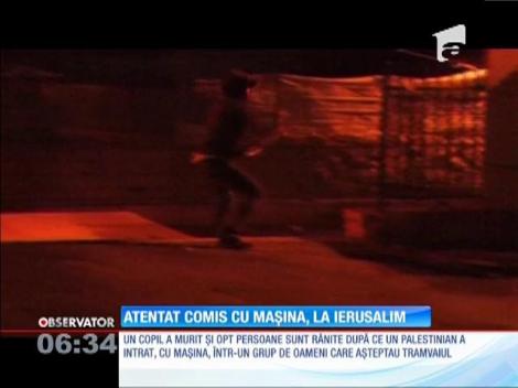 Un mort și opt răniți la Ierusalim, în urma unui atac terorist