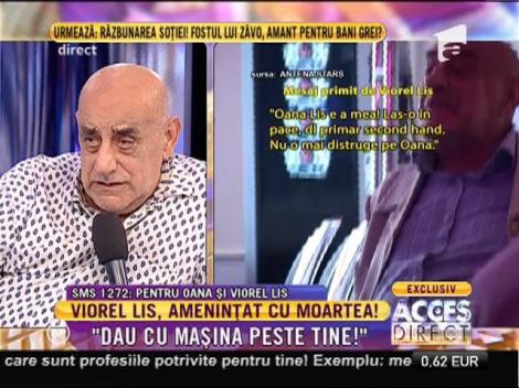 Viorel Lis, amenințat cu moartea de un necunoscut: ”Dau cu mașina peste tine!”