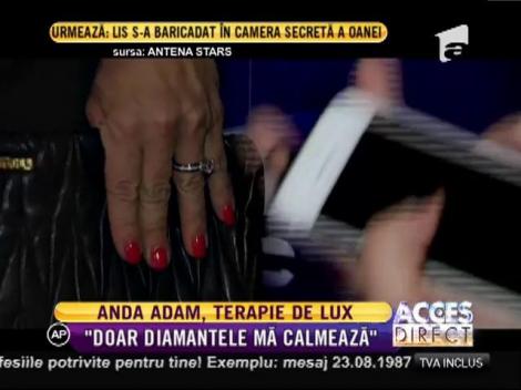 Anda Adam, terapie cu diamante!