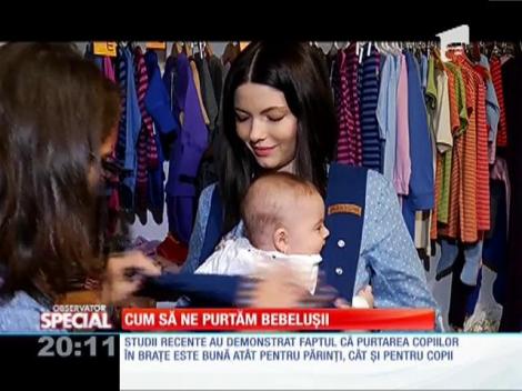 Special! Cum să ne purtăm bebelușii