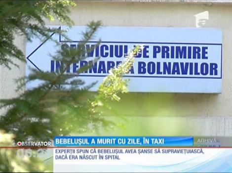 Bebeluşul care a murit la naştere, într-un taxi, putea supravieţui!