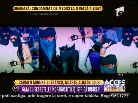 Carmen Minune și Franco, noapte albă în club!